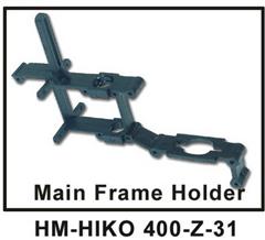 HM-HIKO 400-Z-31 Main Frame Holder
